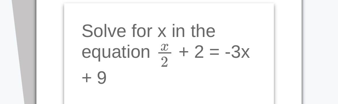 Solved Solve for x ﻿in the equation x2+2=-3x +9 | Chegg.com