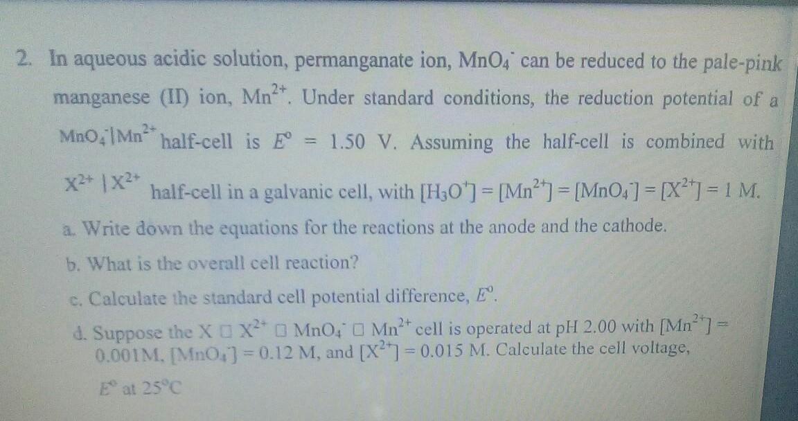 Solved 2 In Aqueous Acidic Solution Permanganate Ion Mno4 4181