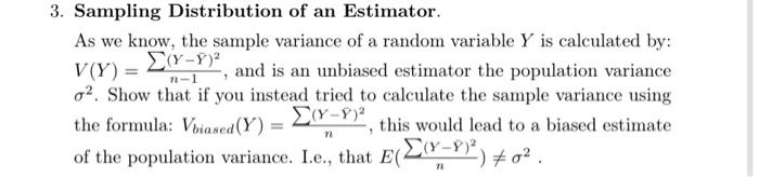 Solved 3. Sampling Distribution of an Estimator. As we know, | Chegg.com