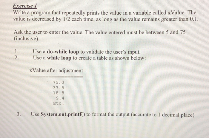 Solved use javaexercise 1 write a program that repeatedly