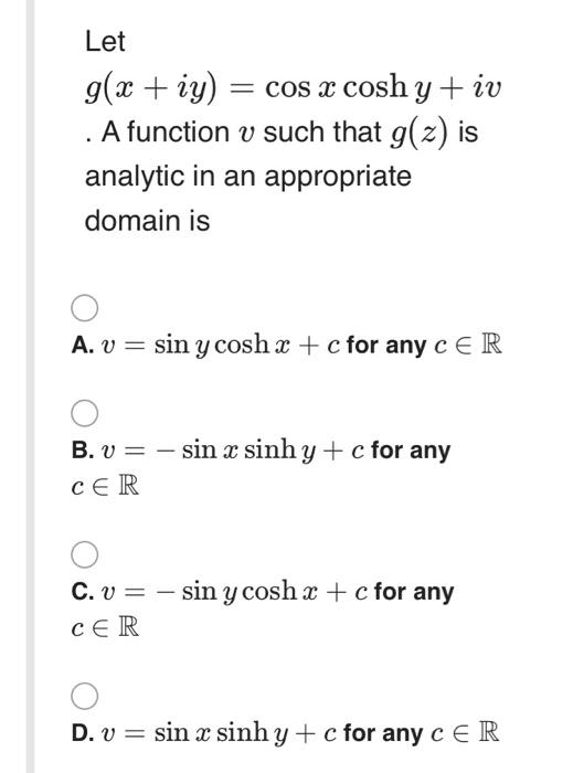 Solved Let G X Iy Cos X Coshy Iv A Function V Such T Chegg Com