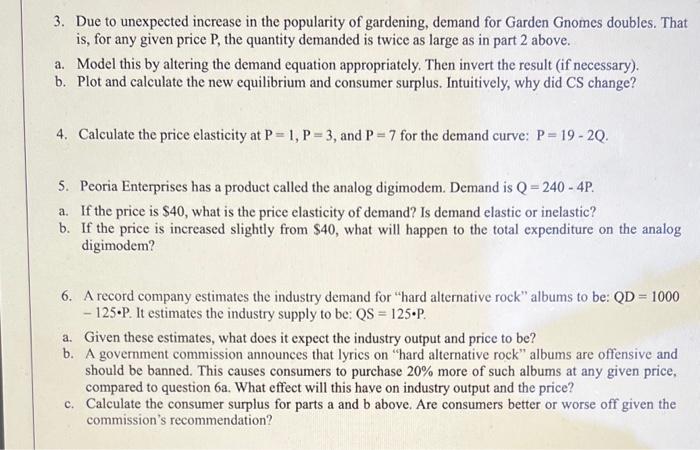 Solved 3. Due to unexpected increase in the popularity of | Chegg.com