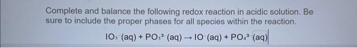 Solved Complete And Balance The Following Redox Reaction In | Chegg.com