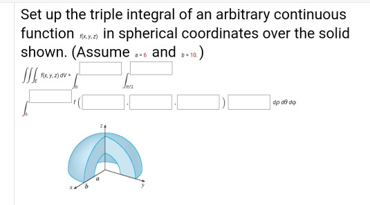 Solved Set up the triple integral of an arbitrary continuous | Chegg.com