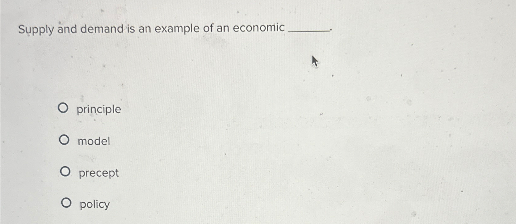 Solved Supply and demand is an example of an | Chegg.com