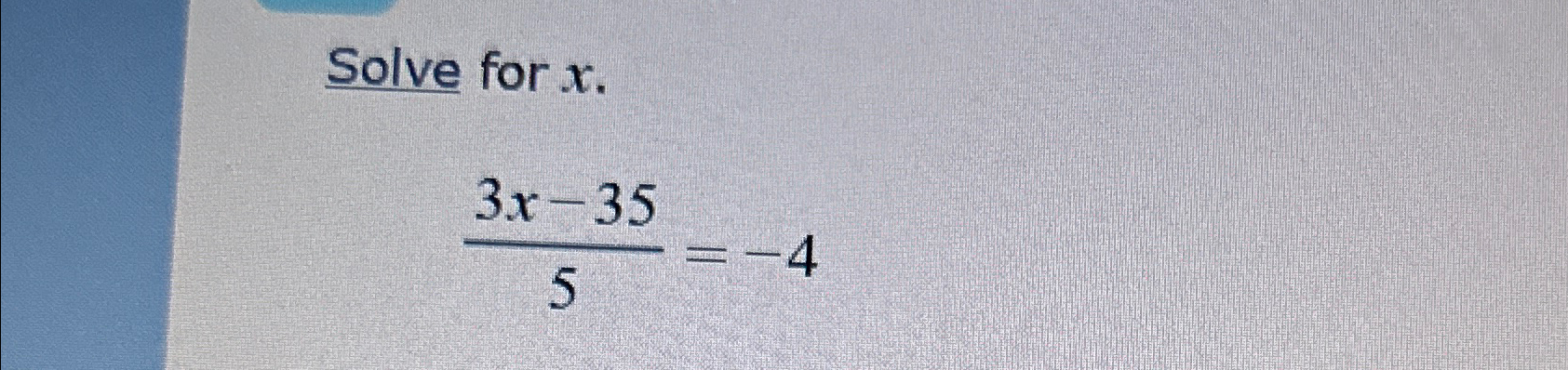 tìm x 135 5 x 4 )= 35