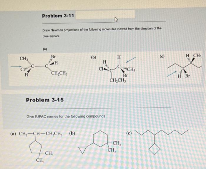 Solved Draw Newman projections of the following molecules | Chegg.com