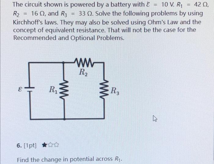 Solved , The Circuit Shown Is Powered By A Battery With E = | Chegg.com