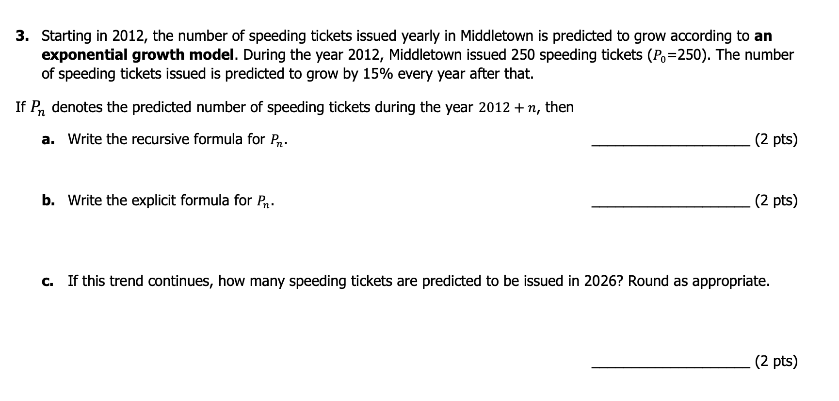 Solved Starting in 2012, ﻿the number of speeding tickets | Chegg.com