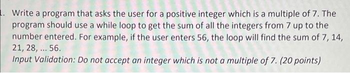 Solved . Write a program that asks the user for a positive | Chegg.com