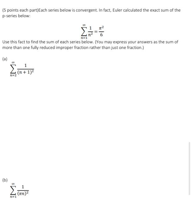 Solved ( 5 points each part)Each series below is convergent. | Chegg.com