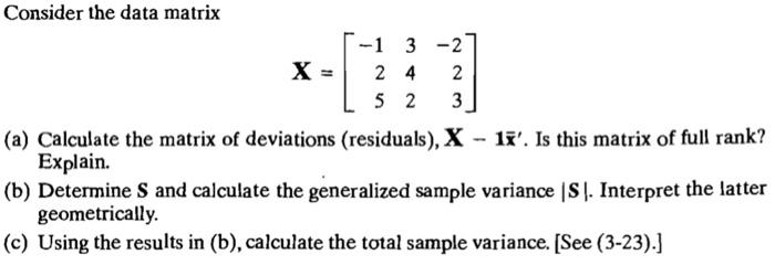 Solved Consider the data matrix X=⎣⎡−125342−223⎦⎤ (a) | Chegg.com