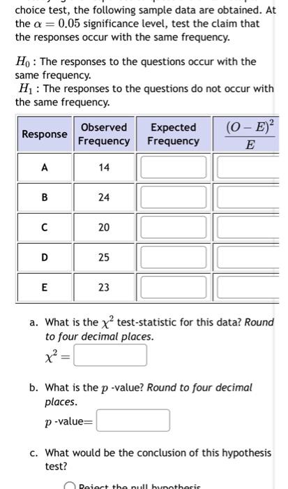 Solved choice test, the following sample data are obtained. | Chegg.com