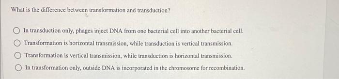 Solved What is the difference between transformation and | Chegg.com
