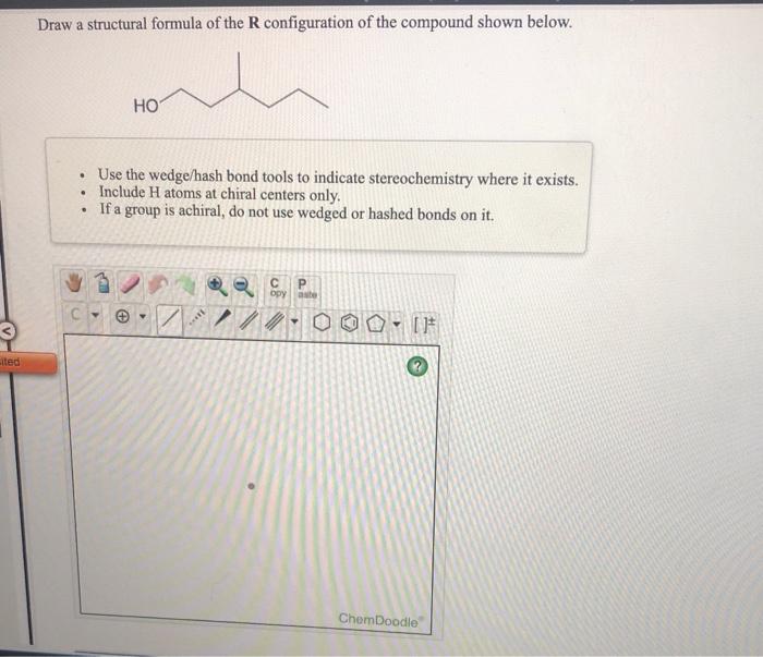 Solved Draw a structural formula of the R configuration of | Chegg.com