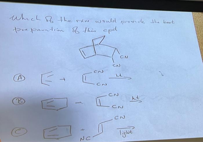 Solved Which of the rxn would provide the BEST preparation | Chegg.com