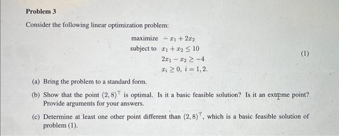 Solved Consider The Following Linear Optimization Problem: | Chegg.com