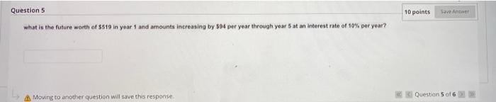 Solved Question 5 10 points Save Antwer what is the future | Chegg.com
