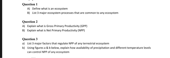 Question 1 A) Define What Is An Ecosystem B) List 3 | Chegg.com