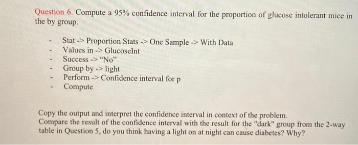 Solved Question 6. Compute a 95% confidence interval for the | Chegg.com
