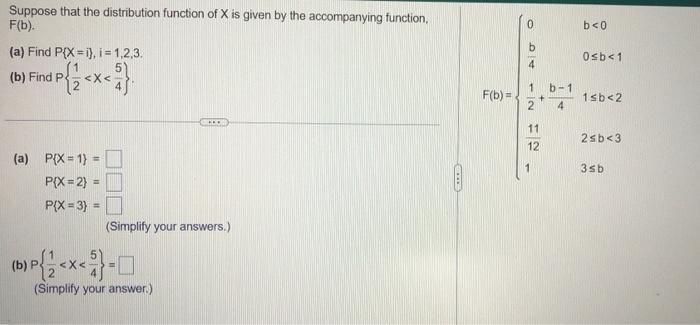 Solved Suppose That The Distribution Function Of X Is Given | Chegg.com