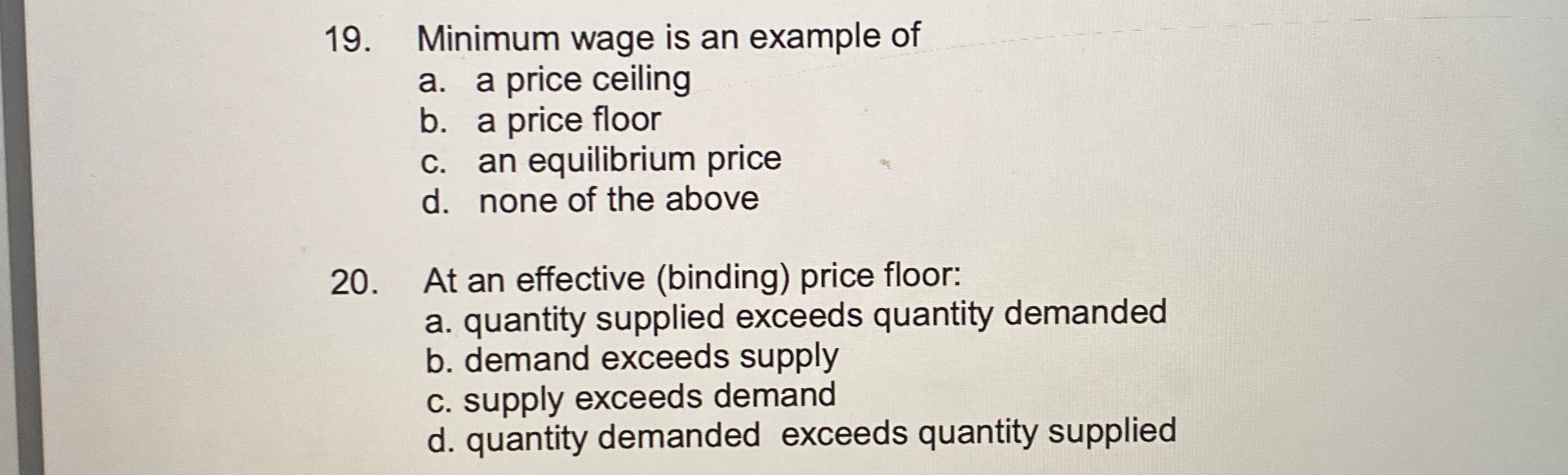 Solved Minimum wage is an example ofa. ﻿a price ceilingb. ﻿a | Chegg.com