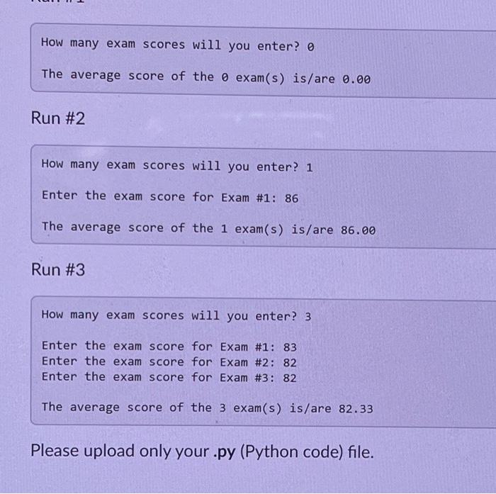 Solved Calculate And Display The Average Exam Score From A | Chegg.com