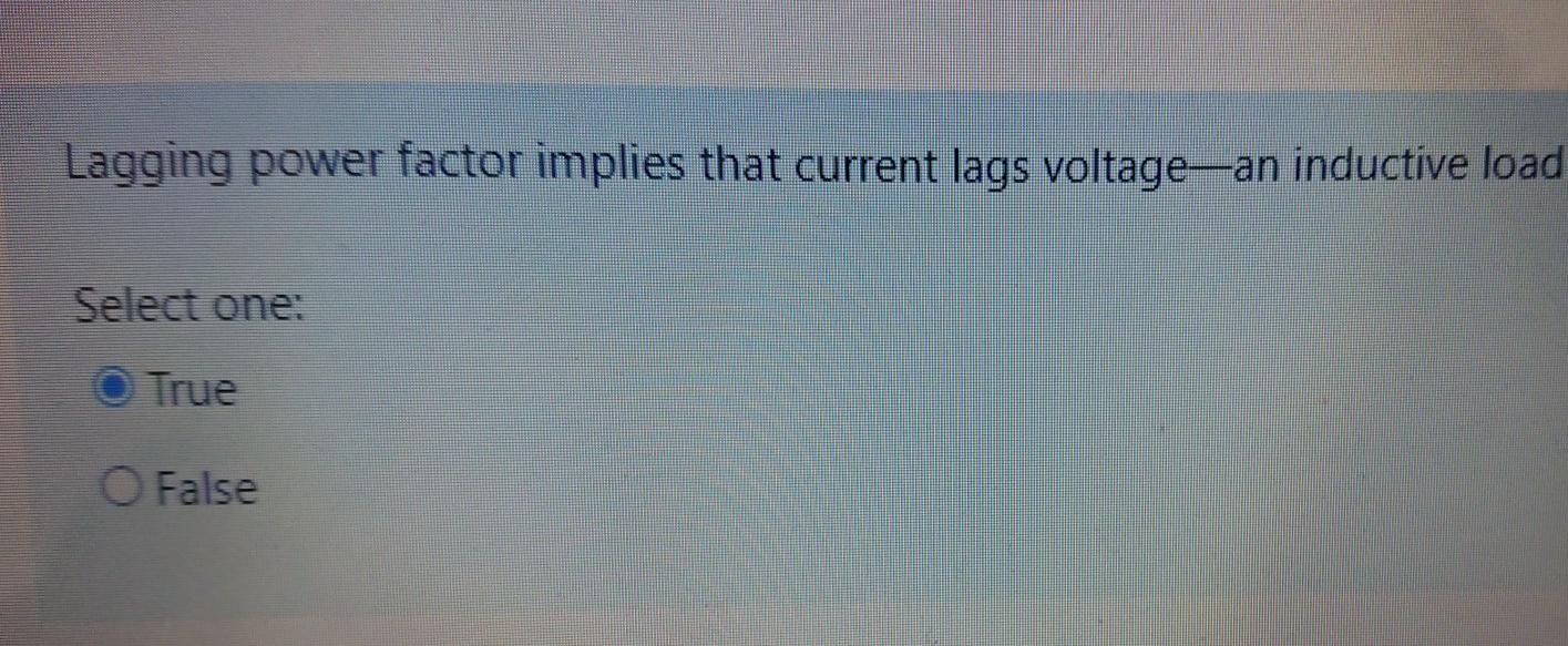 Solved Lagging power factor implies that current lags