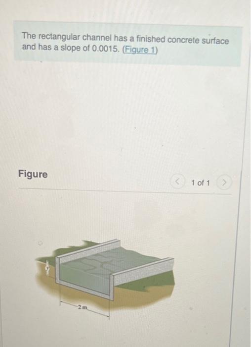 Solved The rectangular channel has a finished concrete | Chegg.com