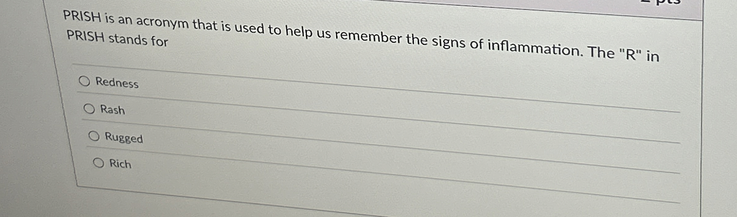 Solved PRISH is an acronym that is used to help us remember | Chegg.com