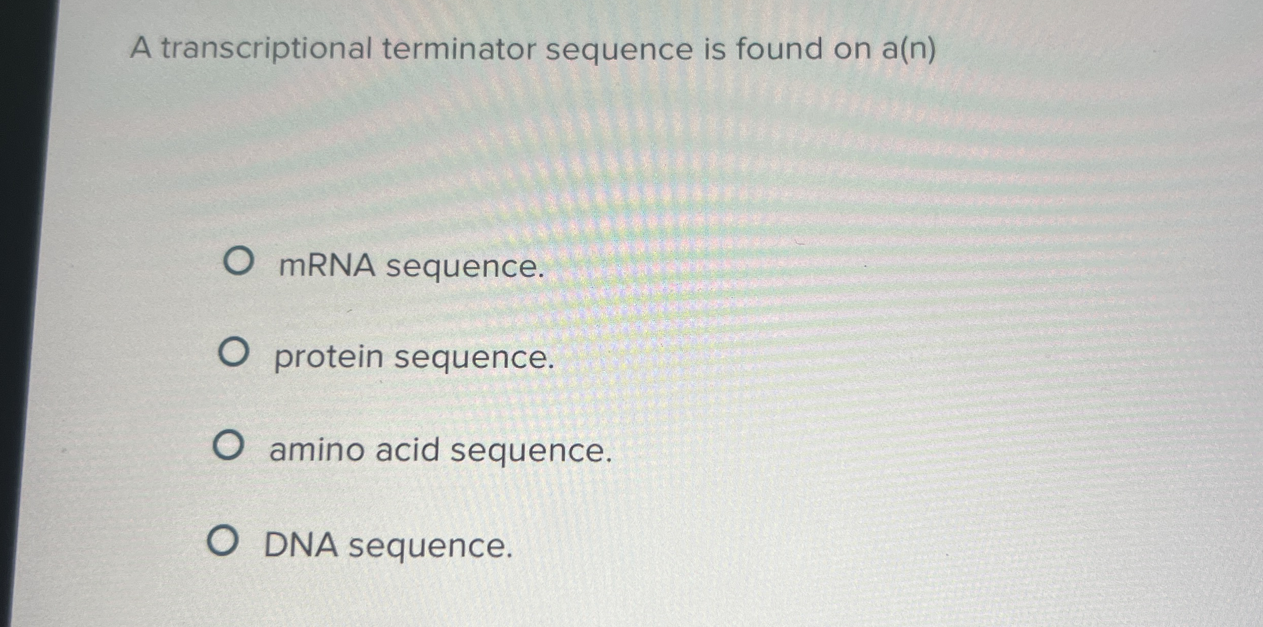 Solved A transcriptional terminator sequence is found on
