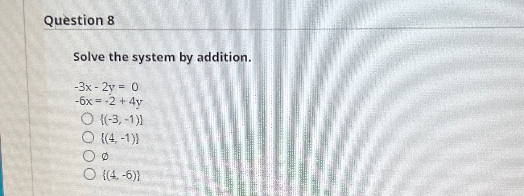Solved Question 8Solve the system by | Chegg.com