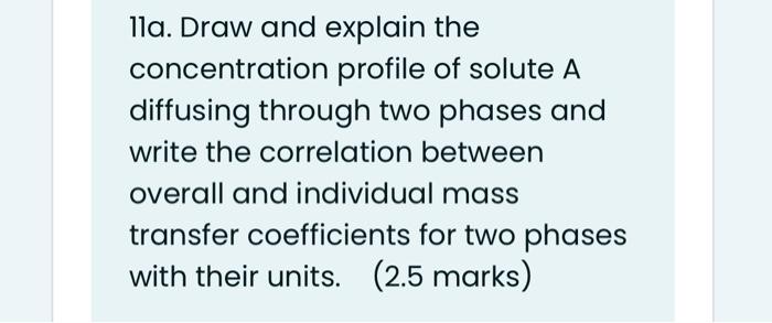 Solved lla. Draw and explain the concentration profile of | Chegg.com