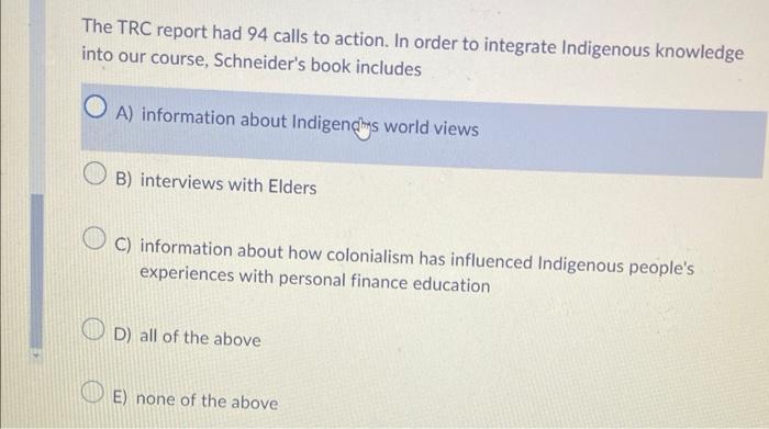 Solved The TRC report had 94 calls to action. In order to | Chegg.com