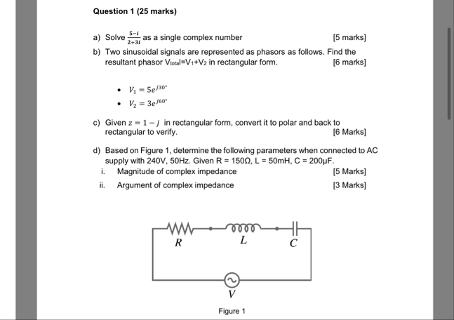 Solved Question 1 (25 ﻿marks)a) ﻿Solve 5-i2 3i ﻿as a single | Chegg.com