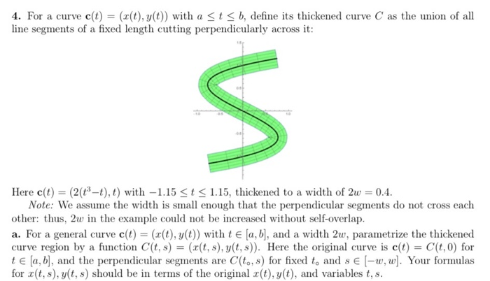 Hello I Need Help Parameterizing A General Curve C T Chegg Com