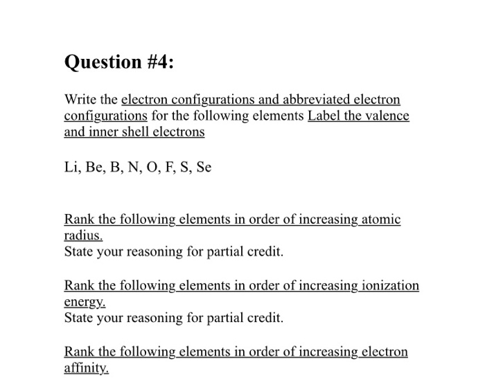 Solved Question 4 Write The Electron Configurations And Chegg Com