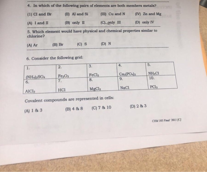 Solved 4. In which of the following pairs of elements are | Chegg.com