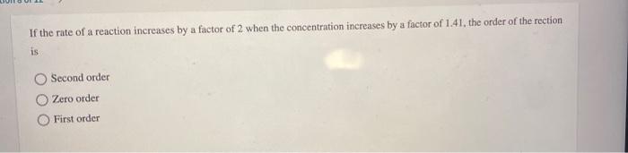 Solved If the rate of a reaction increases by a factor of 2 | Chegg.com