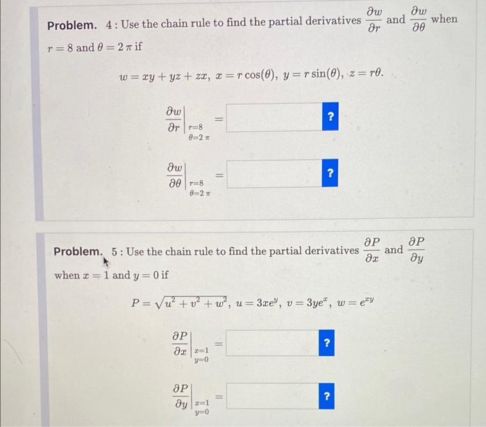 Solved Problem. 4: Use the chain rule to find the partial | Chegg.com