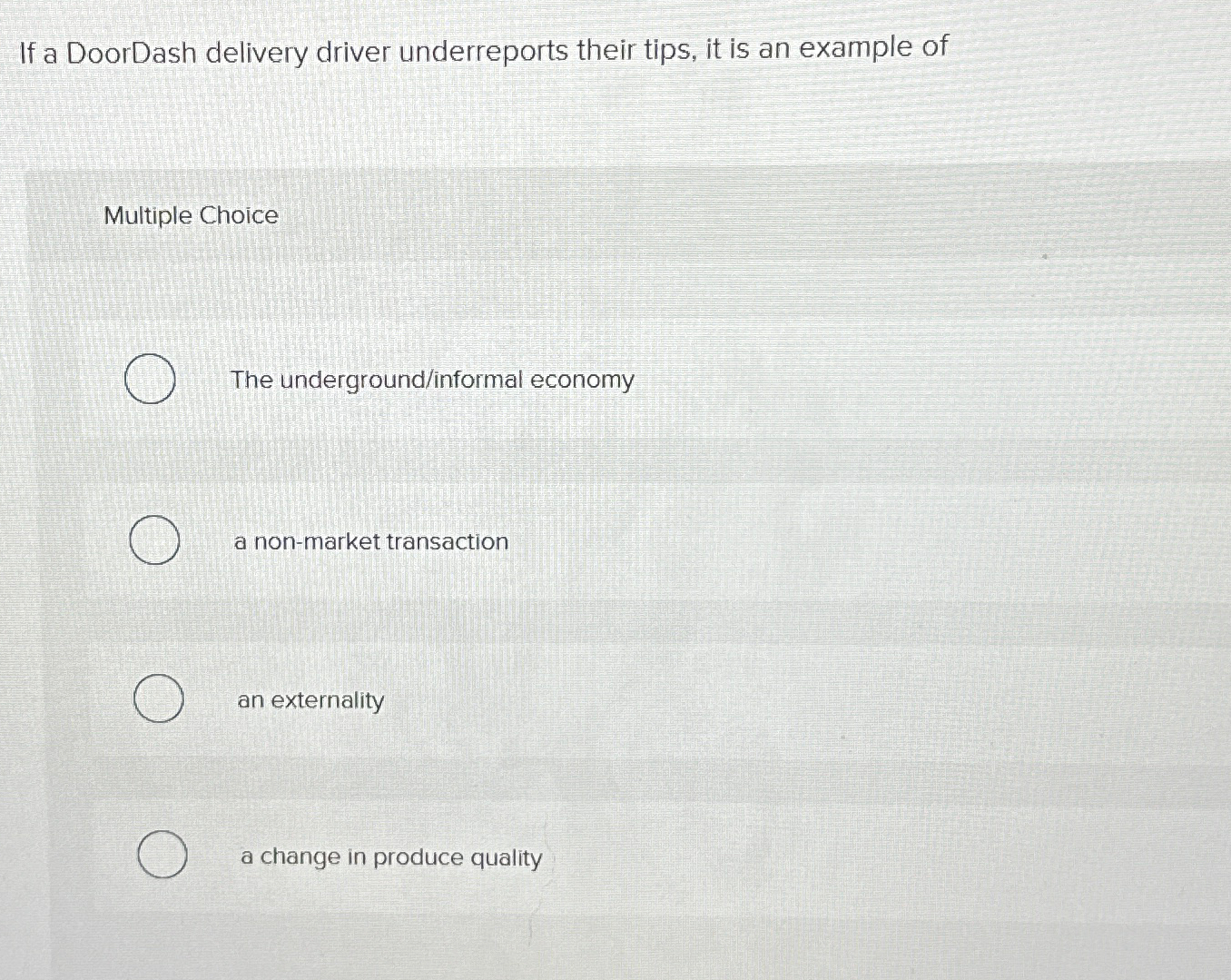 Solved If a DoorDash delivery driver underreports their