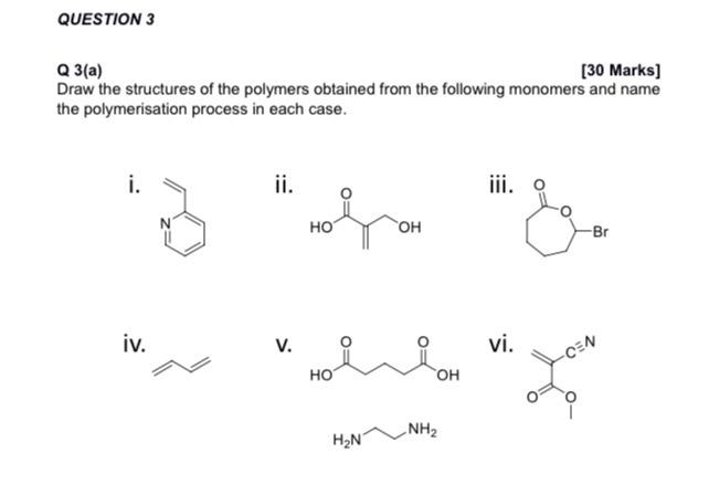 Solved Draw the structures of the polymers obtained from the | Chegg.com