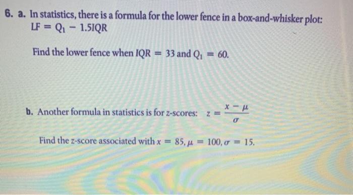 Solved 6. a. In statistics, there is a formula for the lower | Chegg.com