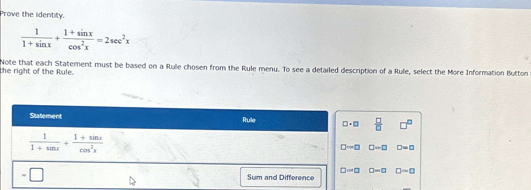 Solved Prove the identity.11+sinx+1+sinxcos2x=2sec2xNote | Chegg.com