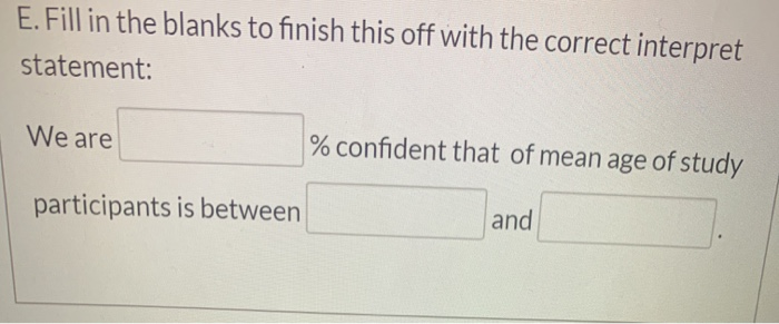 Solved In this problem, we will estimate the mean age of the | Chegg.com