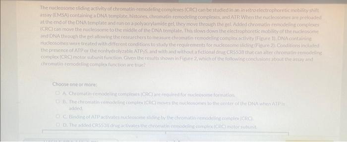 Solved chromation remodeling complox function are true? | Chegg.com