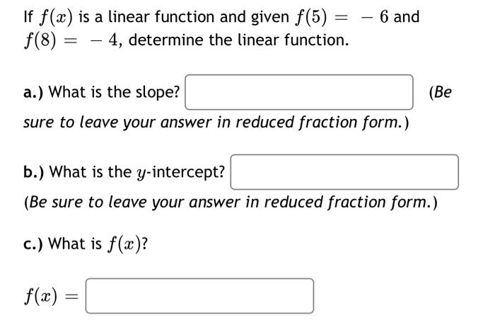 solved-6-and-if-f-x-is-a-linear-function-and-given-f-5-chegg