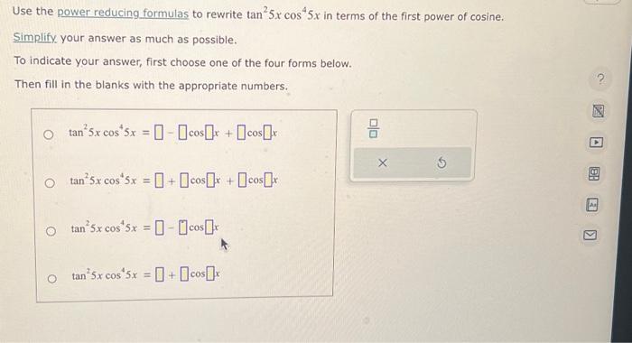 Solved Use the power reducing formulas to rewrite | Chegg.com