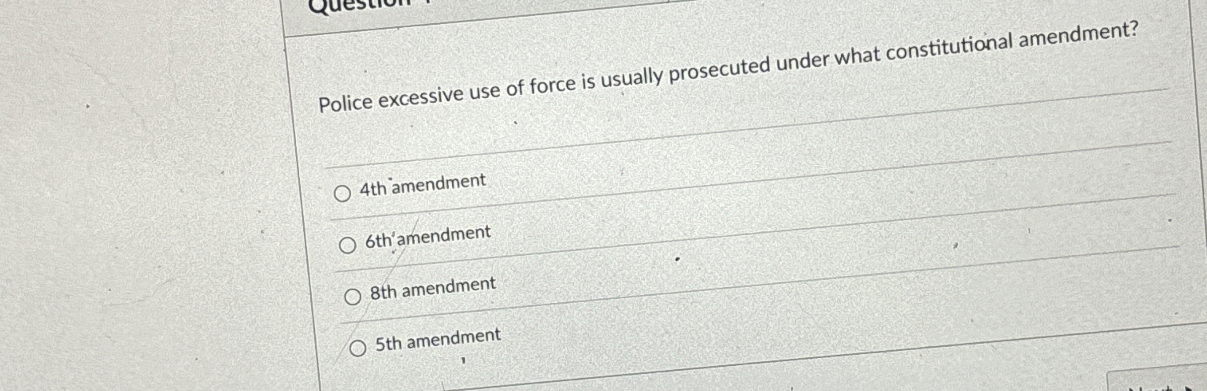Solved Police excessive use of force is usually prosecuted | Chegg.com