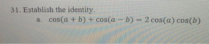 Solved 31. Establish The Identity. A. | Chegg.com